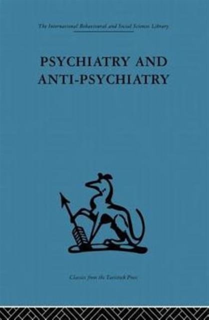 Psychiatry and Anti-Psychiatry