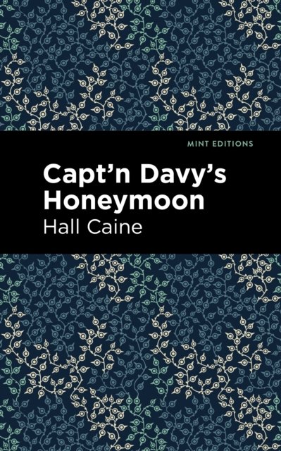 Capt''n Davy''s Honeymoon