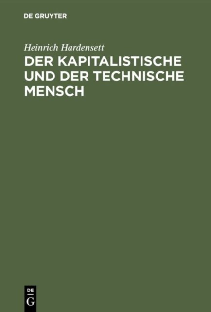 Der Kapitalistische Und Der Technische Mensch