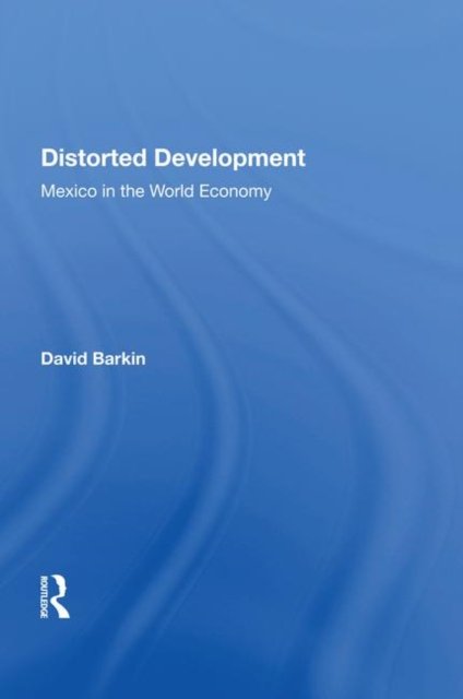 Distorted Development