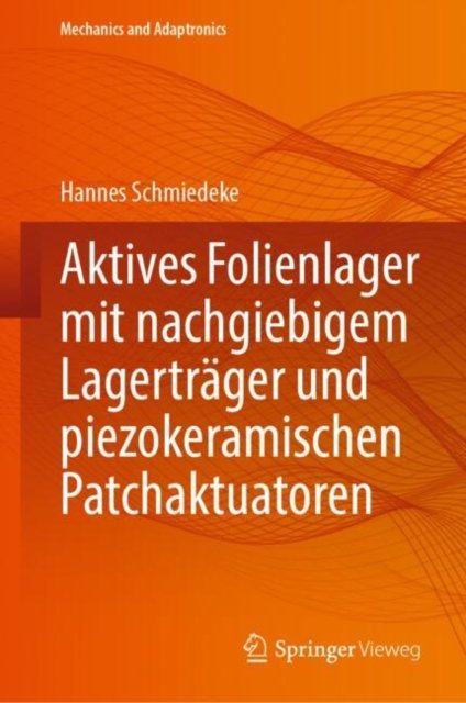 Aktives Folienlager Mit Nachgiebigem Lagerträger Und Piezokeramischen Patchaktuatoren