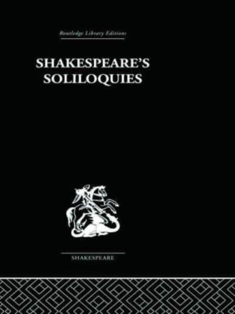 SHAKESPEARES SOLILOQUIES