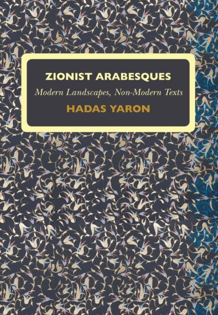 Zionist Arabesques