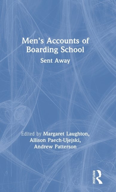 Men's Accounts of Boarding School