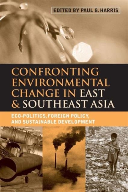 Confronting Environmental Change in East and Southeast Asia