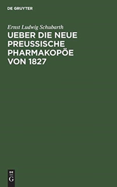 Ueber die neue preussische Pharmakopoe von 1827