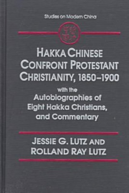 Hakka Chinese Confront Protestant Christianity, 1850-1900