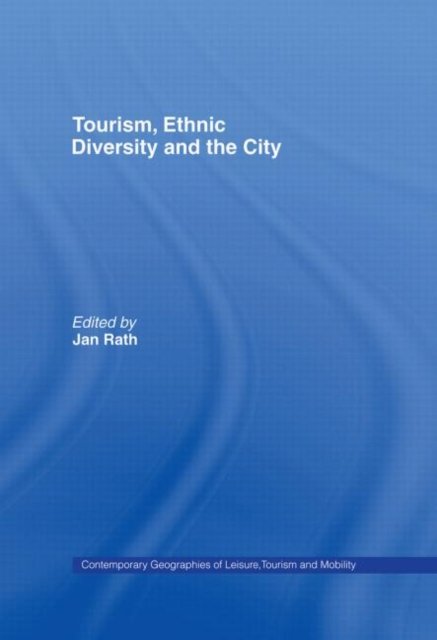 Tourism, Ethnic Diversity and the City