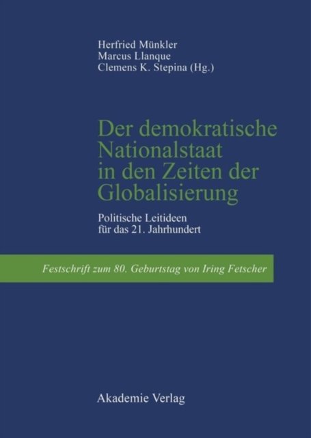 demokratische Nationalstaat in den Zeiten der Globalisierung