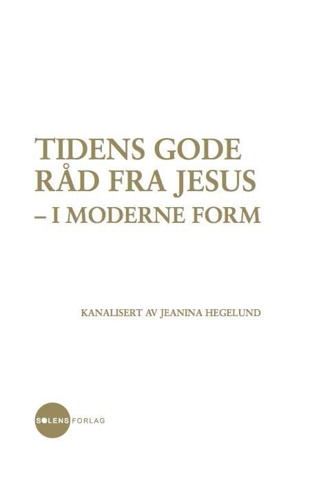 Tidens gode råd fra Jesus i moderne form