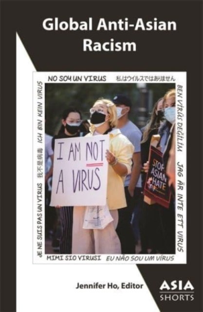 Global Anti–Asian Racism