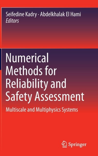 Numerical Methods for Reliability and Safety Assessment