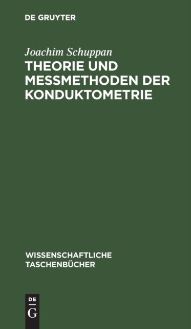 Theorie Und Meßmethoden Der Konduktometrie
