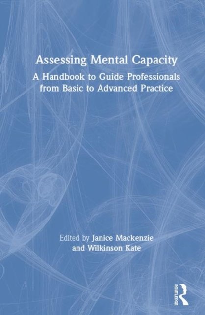 Assessing Mental Capacity