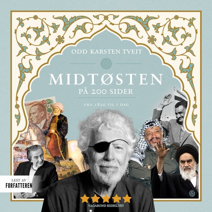 Midtøsten på 200 sider - fra 1820 til i dag