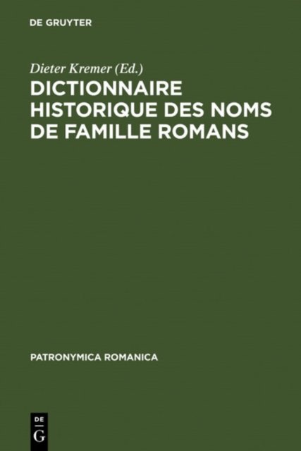 Dictionnaire Historique Des Noms de Famille Romans