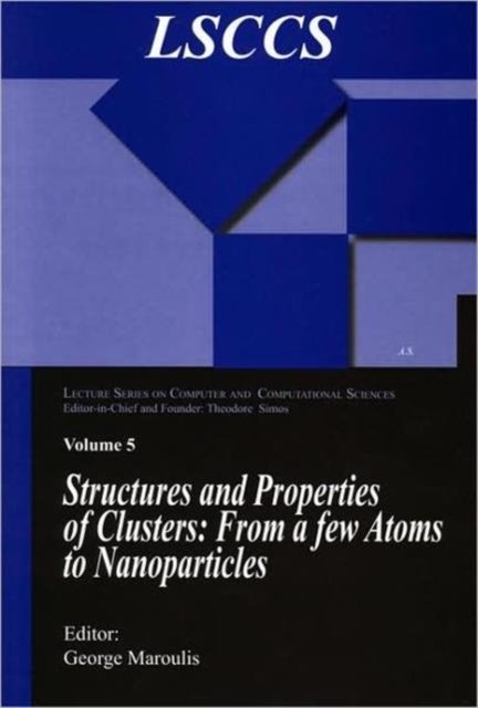 Structure and Properties of Clusters