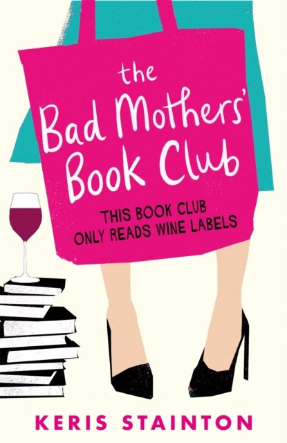 The Bad Mothers'' Book Club
