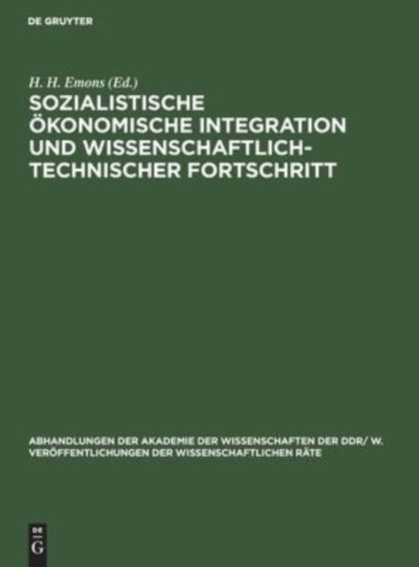 Sozialistische Okonomische Integration Und Wissenschaftlich-Technischer Fortschritt