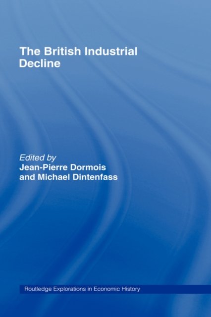 The British Industrial Decline