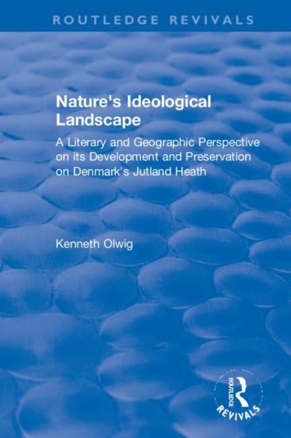 Nature''s Ideological Landscape