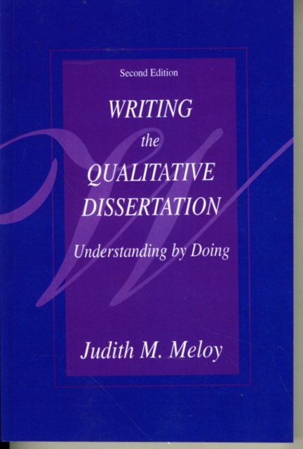 Writing the Qualitative Dissertation