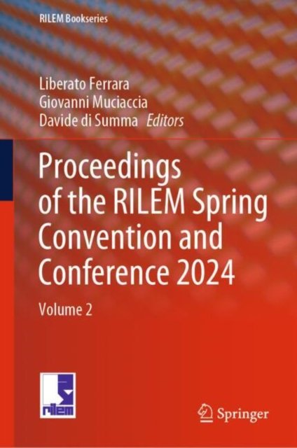 Proceedings of the Rilem Spring Convention and Conference 2024