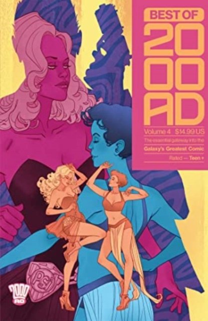 Best of 2000 AD Volume 4: The Essential Gateway to the Galaxy''s Greatest Comic