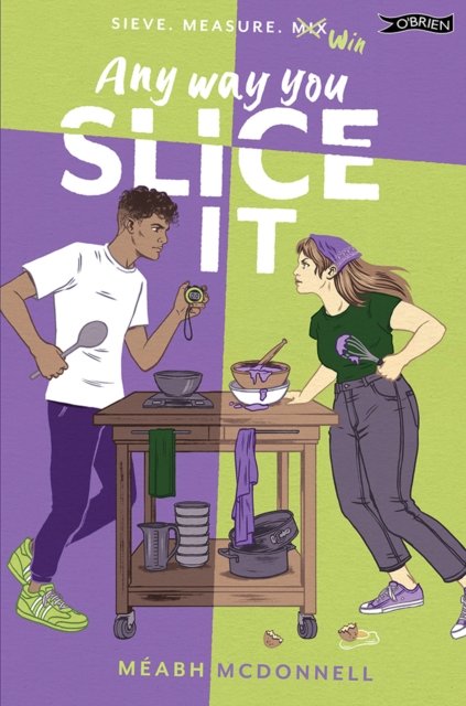 Any Way You Slice It