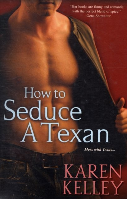 How to Seduce a Texan