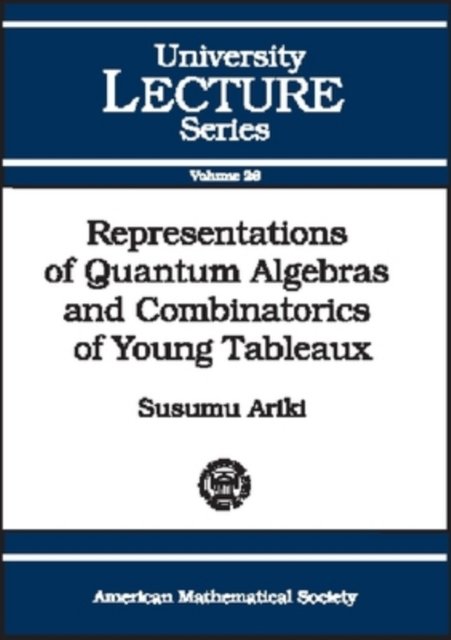 Representations of Quantum Algebras and Combinatorics of Young Tableaux