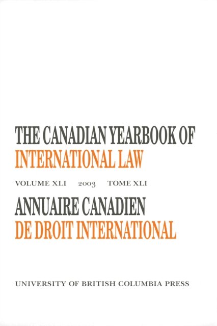 The Canadian Yearbook of International Law, Vol. 41, 2003