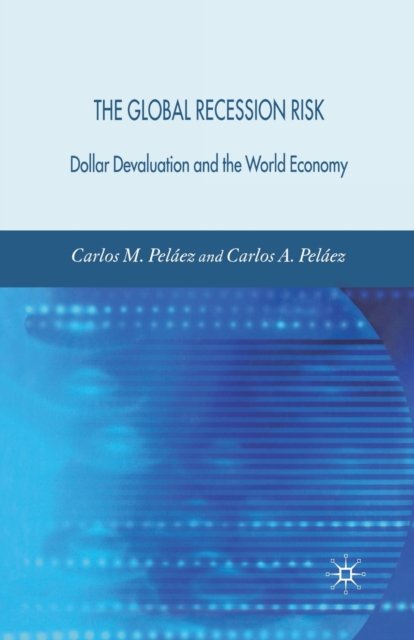 The Global Recession Risk