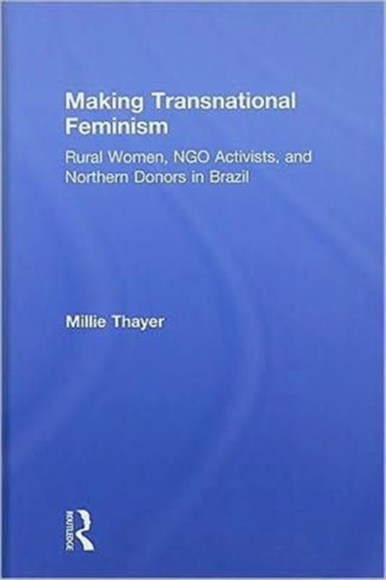 Making Transnational Feminism