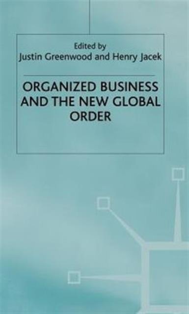 Organized Business and New Global Order