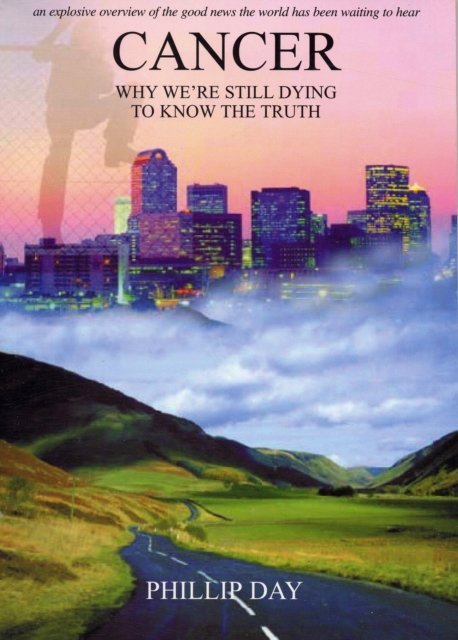 Cancer: Why We're Still Dying to Know the Truth