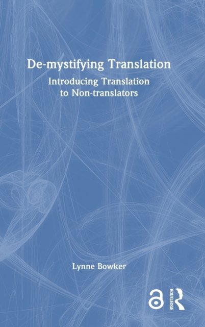 De-mystifying Translation