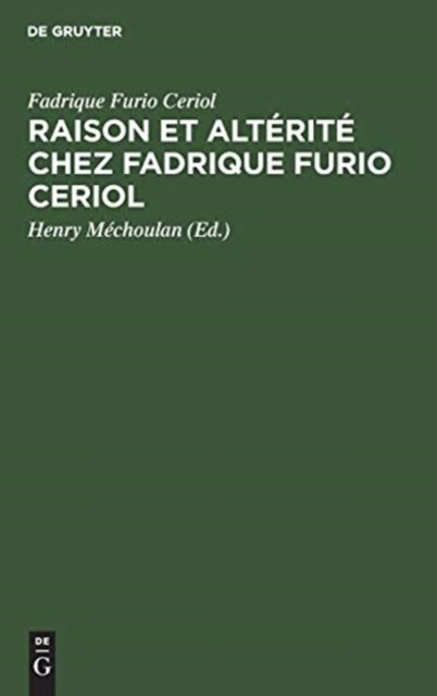 Raison et alterite chez Fadrique Furio Ceriol
