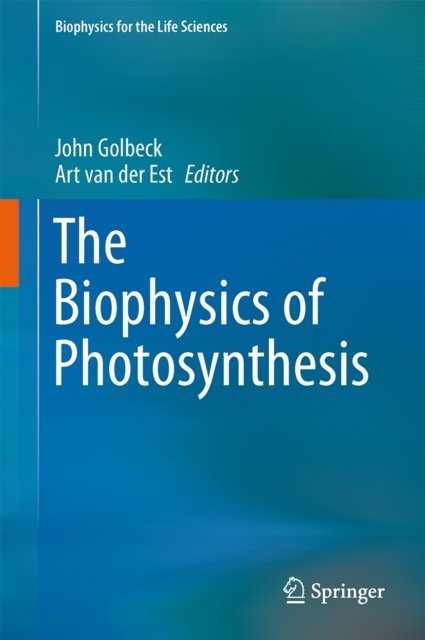 The Biophysics of Photosynthesis