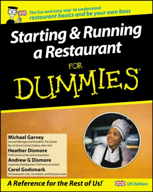 Starting and Running a Restaurant For Dummies (UK Edition)