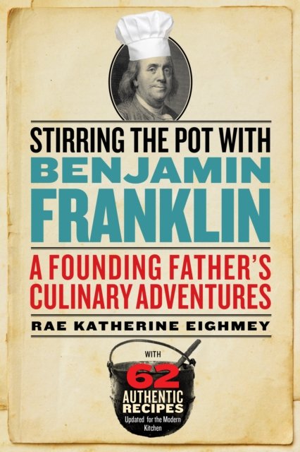 Stirring the Pot with Benjamin Franklin