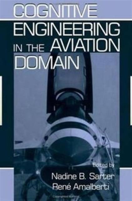 Cognitive Engineering in the Aviation Domain