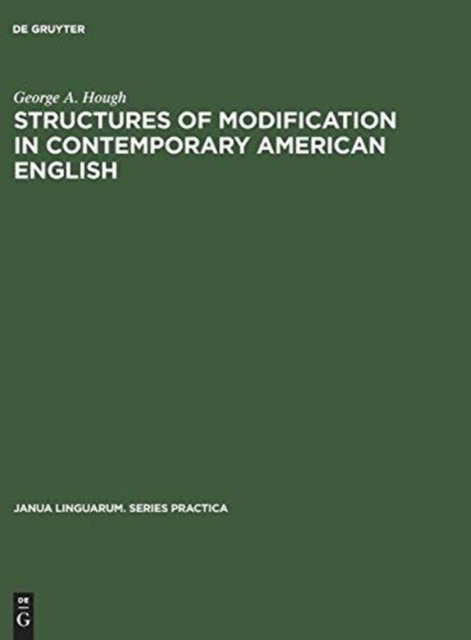 Structures of modification in contemporary American English