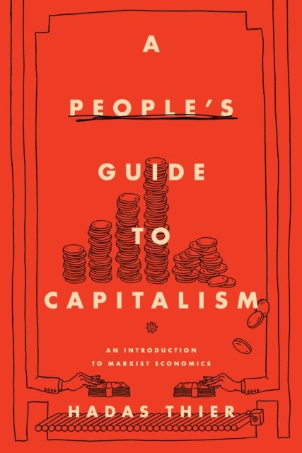 A People''s Guide to Capitalism