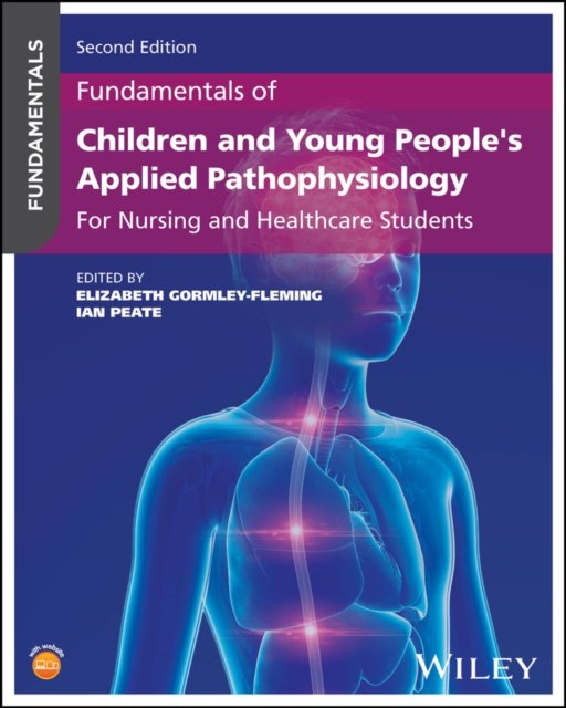 Fundamentals of Children and Young People's Applied Pathophysiology