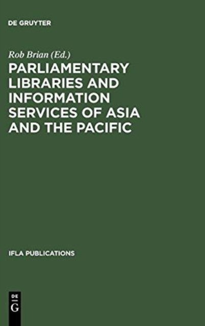 Parliamentary Libraries and Information Services of Asia and the Pacific
