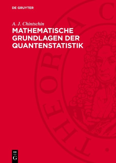 Mathematische Grundlagen Der Quantenstatistik