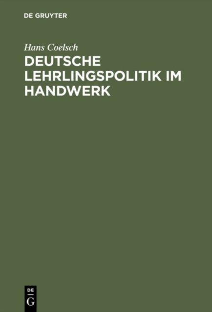 Deutsche Lehrlingspolitik im Handwerk
