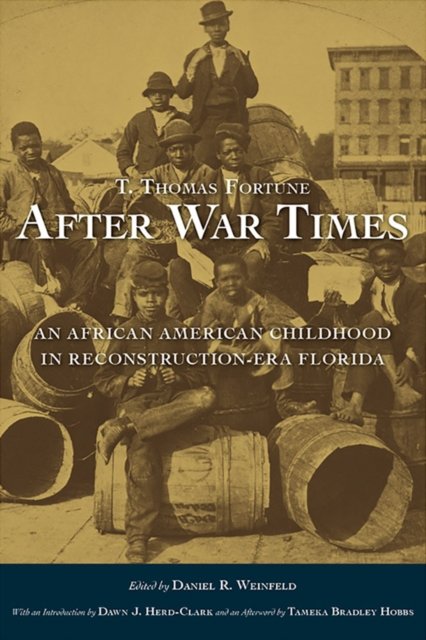 T. Thomas Fortune''s "After War Times"
