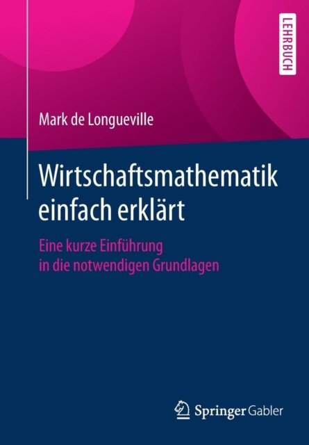 Wirtschaftsmathematik einfach erklart